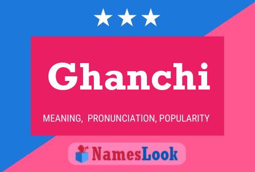 Ghanchi Naam Poster