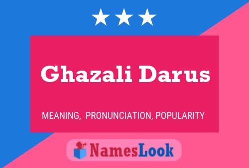 Ghazali Darus Naam Poster