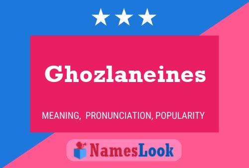 Ghozlaneines Naam Poster