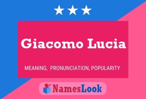 Giacomo Lucia Naam Poster