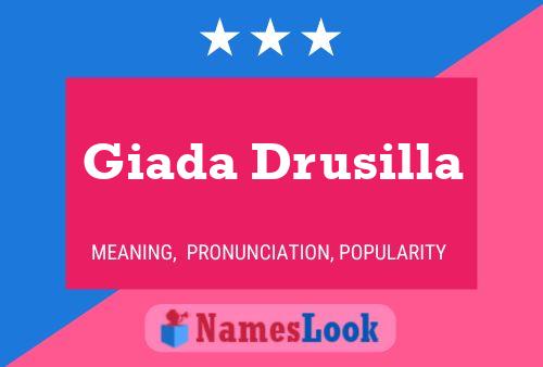 Giada Drusilla Naam Poster