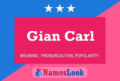 Gian Carl Naam Poster