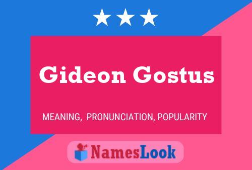 Gideon Gostus Naam Poster