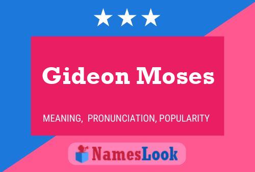 Gideon Moses Naam Poster