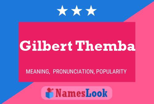 Gilbert Themba Naam Poster