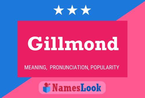 Gillmond Naam Poster