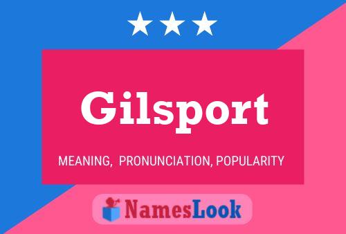 Gilsport Naam Poster