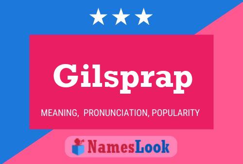 Gilsprap Naam Poster