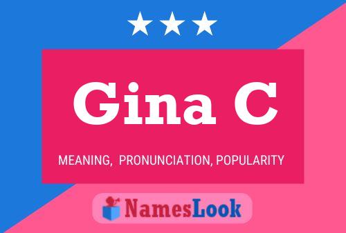 Gina C Naam Poster