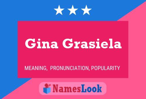 Gina Grasiela Naam Poster