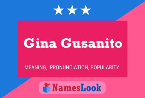 Gina Gusanito Naam Poster