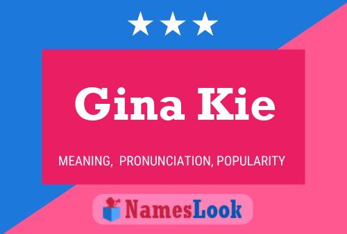 Gina Kie Naam Poster