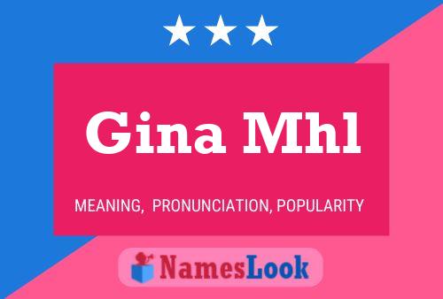 Gina Mhl Naam Poster