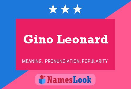 Gino Leonard Naam Poster