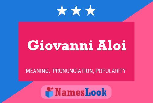 Giovanni Aloi Naam Poster