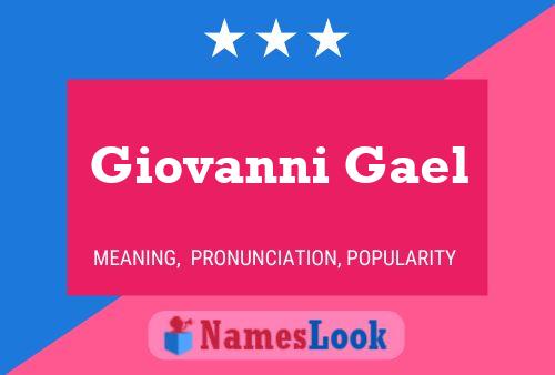 Giovanni Gael Naam Poster