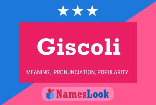 Giscoli Naam Poster