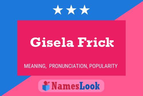 Gisela Frick Naam Poster