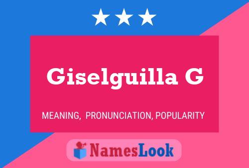 Giselguilla G Naam Poster