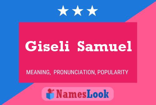 Giseli  Samuel Naam Poster