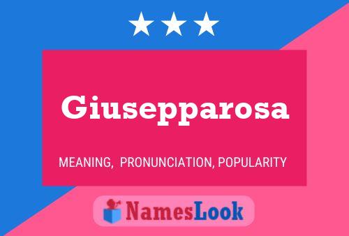 Giusepparosa Naam Poster