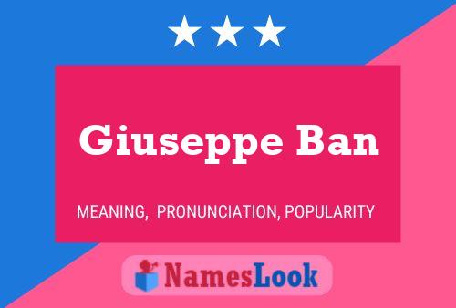 Giuseppe Ban Naam Poster