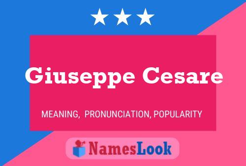 Giuseppe Cesare Naam Poster