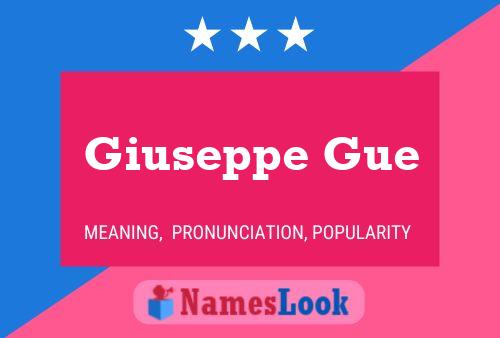 Giuseppe Gue Naam Poster