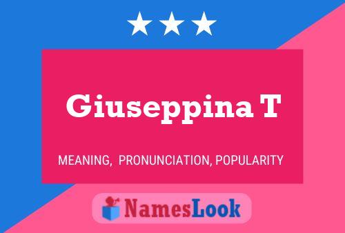 Giuseppina T Naam Poster