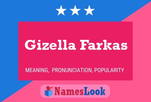 Gizella Farkas Naam Poster