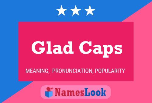 Glad Caps Naam Poster