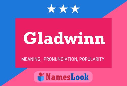 Gladwinn Naam Poster