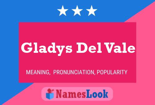 Gladys Del Vale Naam Poster