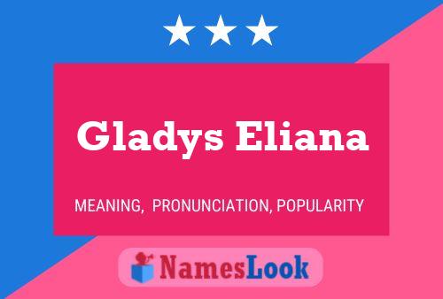 Gladys Eliana Naam Poster