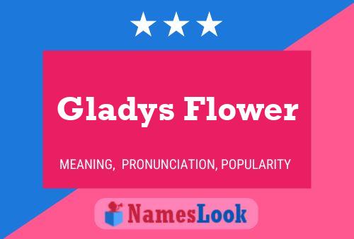 Gladys Flower Naam Poster