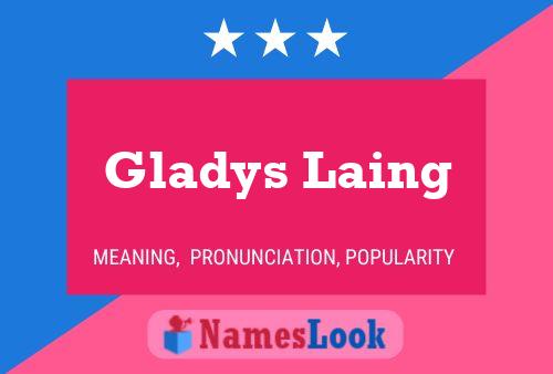 Gladys Laing Naam Poster