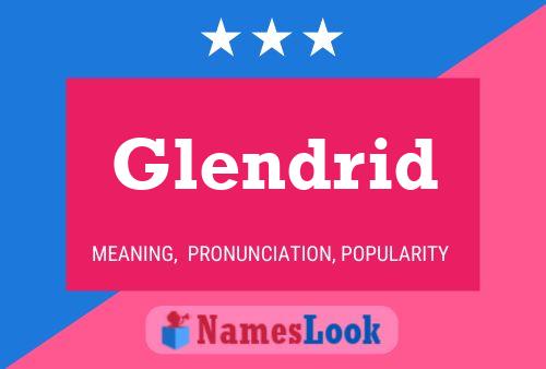 Glendrid Naam Poster