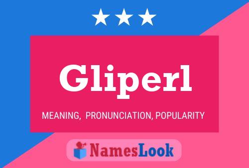 Gliperl Naam Poster