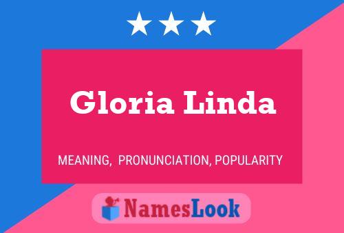 Gloria Linda Naam Poster