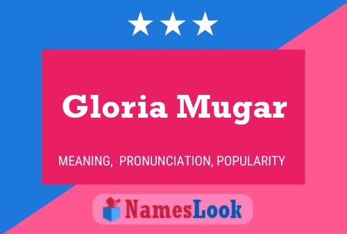 Gloria Mugar Naam Poster