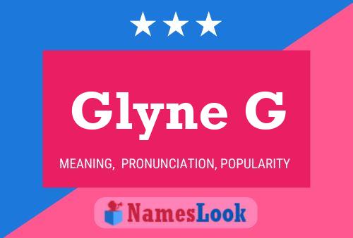 Glyne G Naam Poster