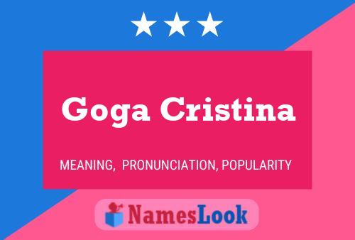 Goga Cristina Naam Poster