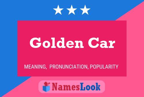 Golden Car Naam Poster