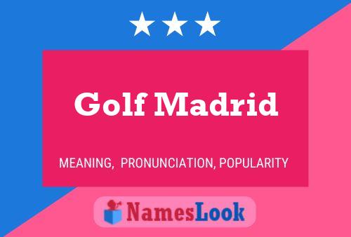 Golf Madrid Naam Poster