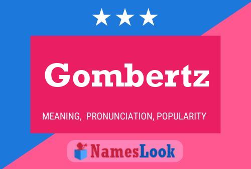 Gombertz Naam Poster