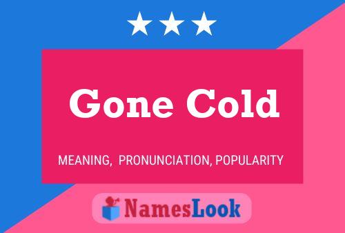 Gone Cold Naam Poster