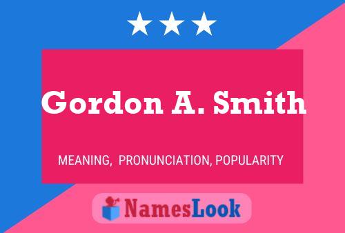 Gordon A. Smith Naam Poster