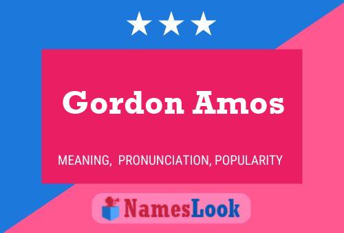 Gordon Amos Naam Poster