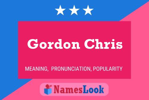 Gordon Chris Naam Poster