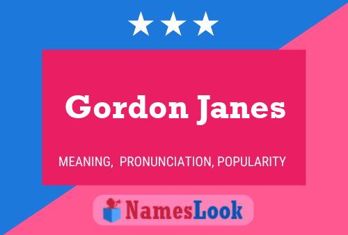 Gordon Janes Naam Poster